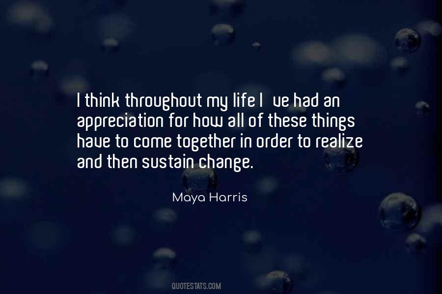 Maya Harris Quotes #1674245