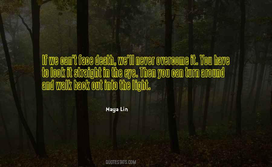 Maya Lin Quotes #105830