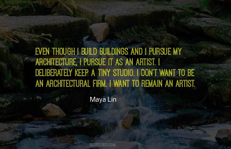 Maya Lin Quotes #1565220