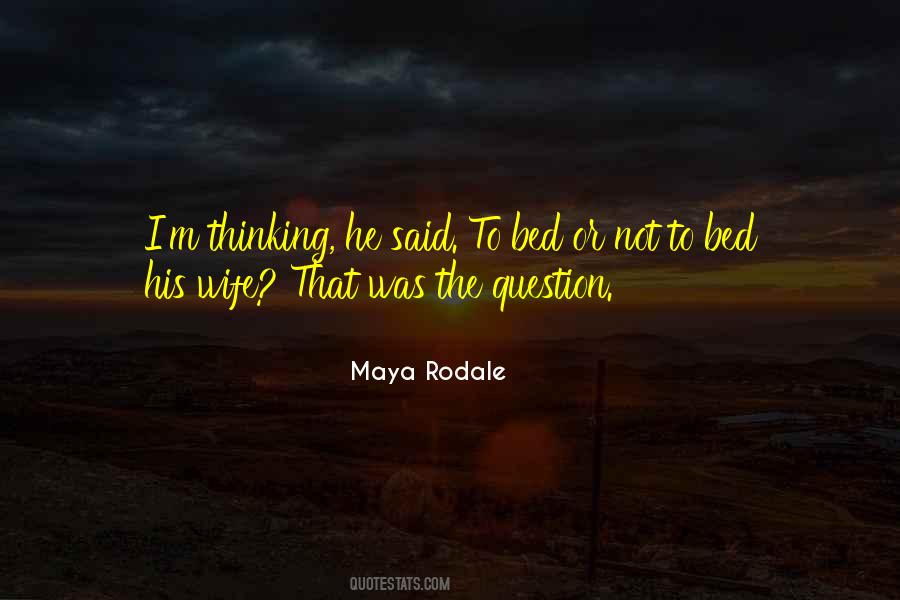 Maya Rodale Quotes #866279