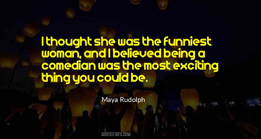 Maya Rudolph Quotes #1353552