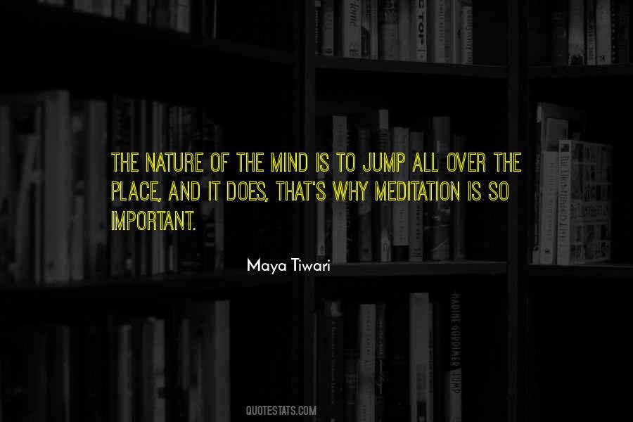 Maya Tiwari Quotes #1297386