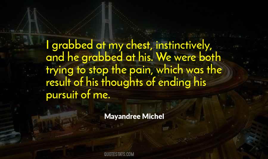 Mayandree Michel Quotes #1829748