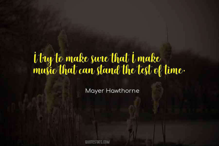 Mayer Hawthorne Quotes #1351435