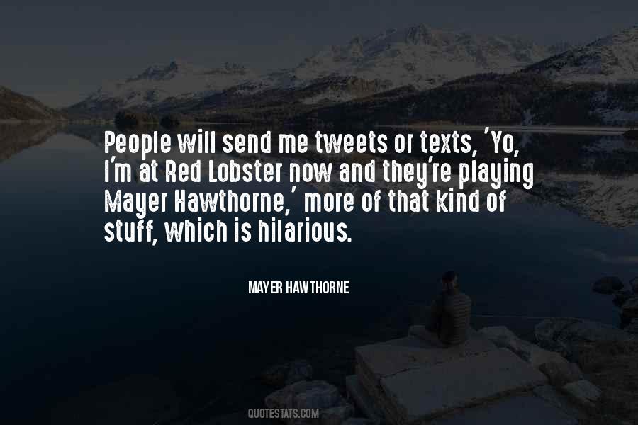 Mayer Hawthorne Quotes #1438466