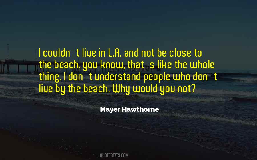 Mayer Hawthorne Quotes #206169
