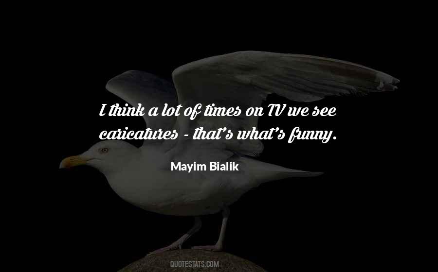 Mayim Bialik Quotes #817086