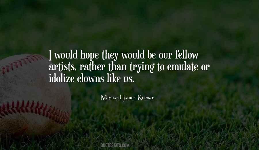 Maynard James Keenan Quotes #1588014