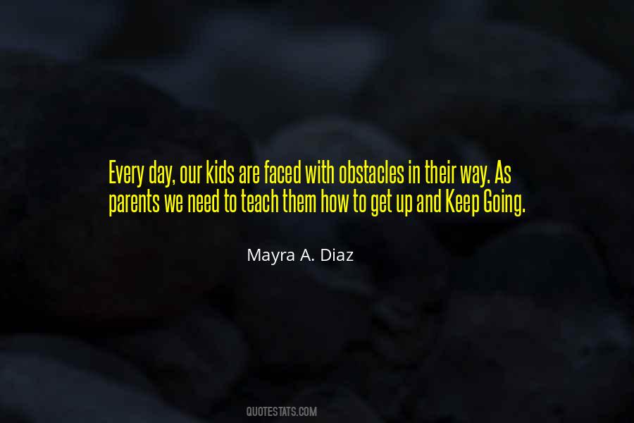 Mayra A. Diaz Quotes #1124737