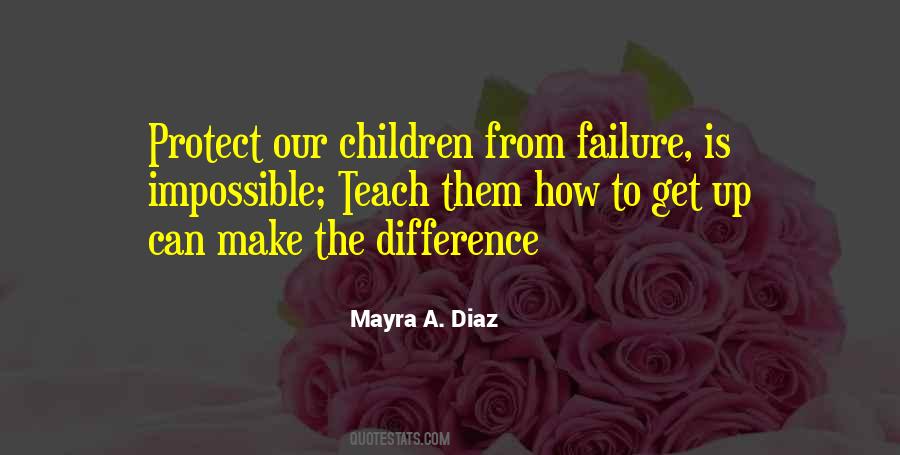 Mayra A. Diaz Quotes #647415