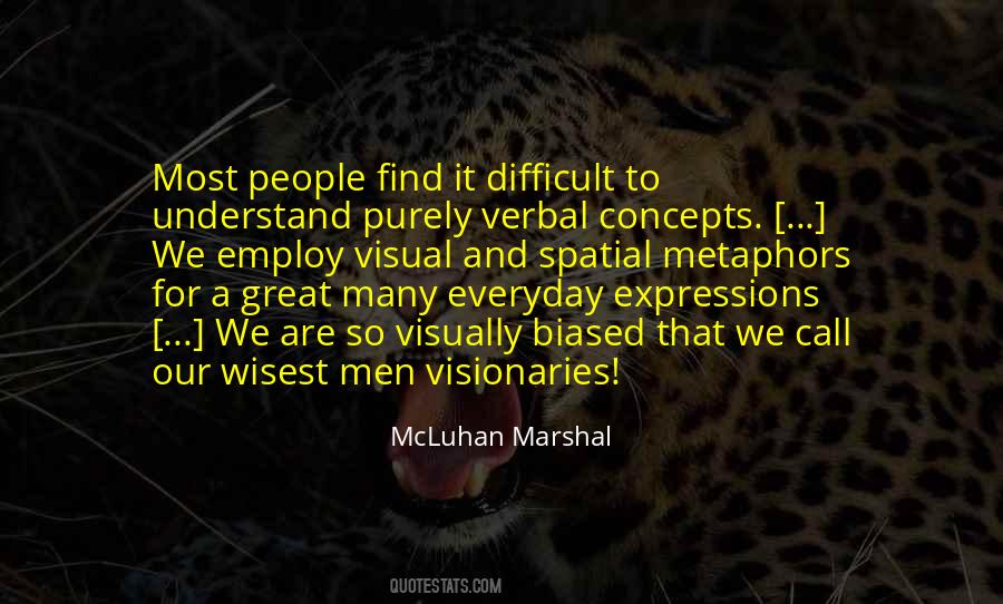 McLuhan Marshal Quotes #928577