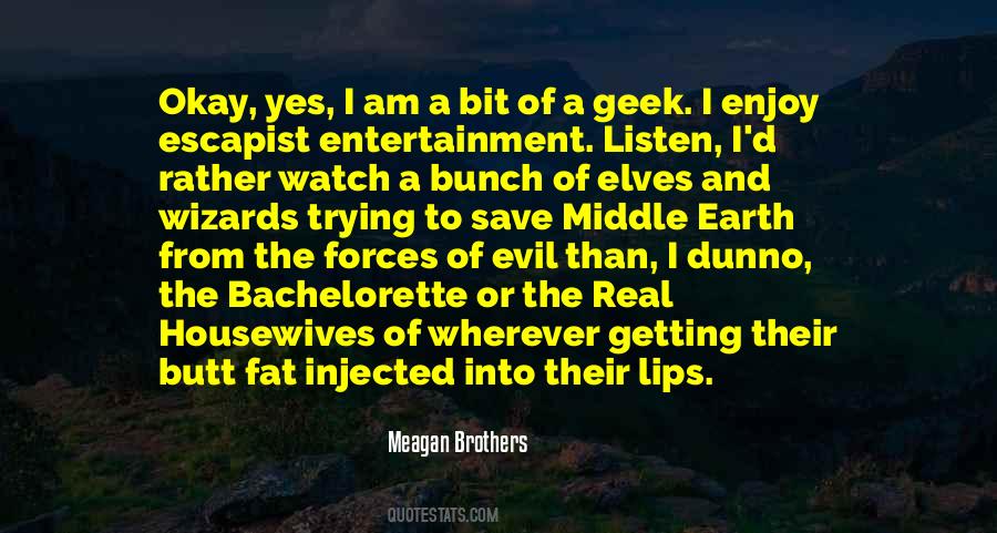 Meagan Brothers Quotes #859711