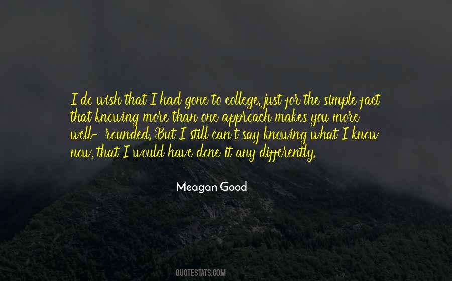 Meagan Good Quotes #530938