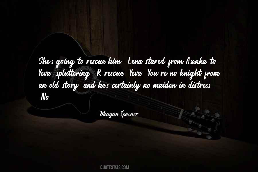 Meagan Spooner Quotes #1204977