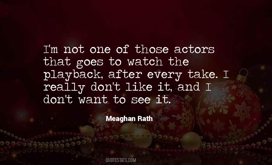 Meaghan Rath Quotes #888645