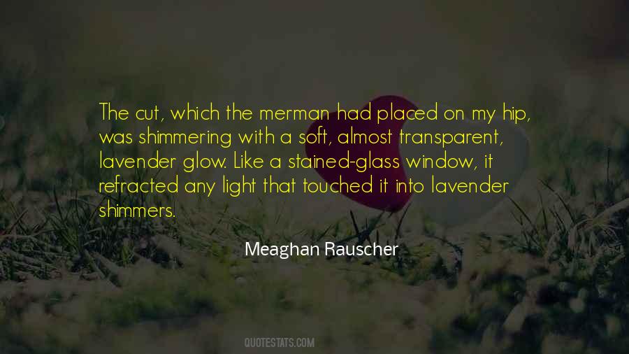 Meaghan Rauscher Quotes #1708433