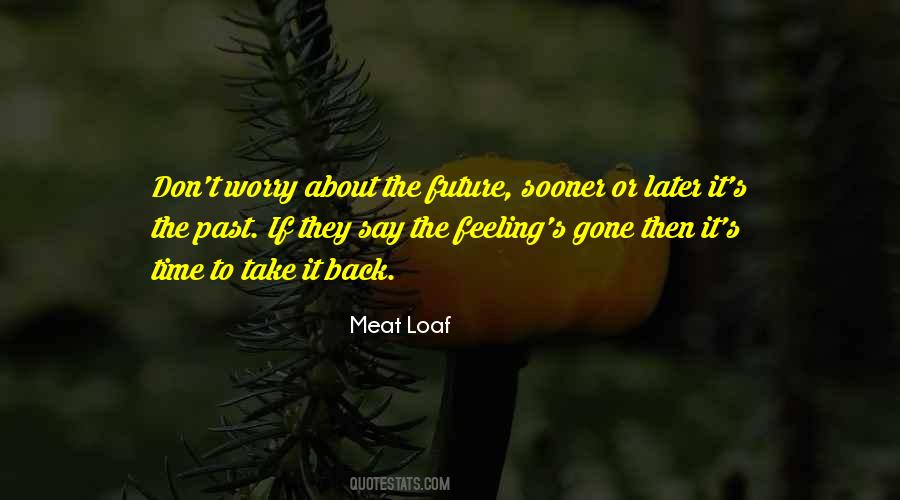 Meat Loaf Quotes #880891