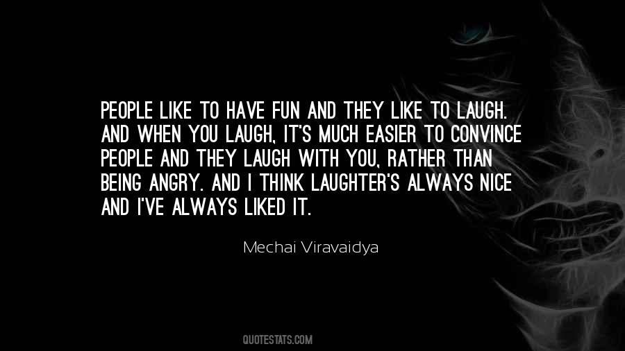 Mechai Viravaidya Quotes #515208