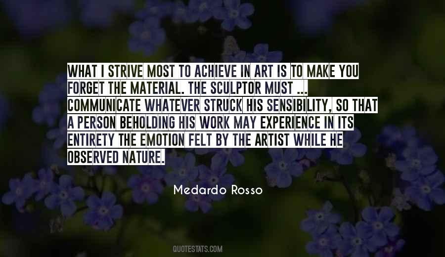 Medardo Rosso Quotes #10556