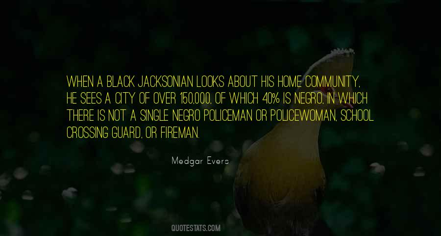 Medgar Evers Quotes #461714