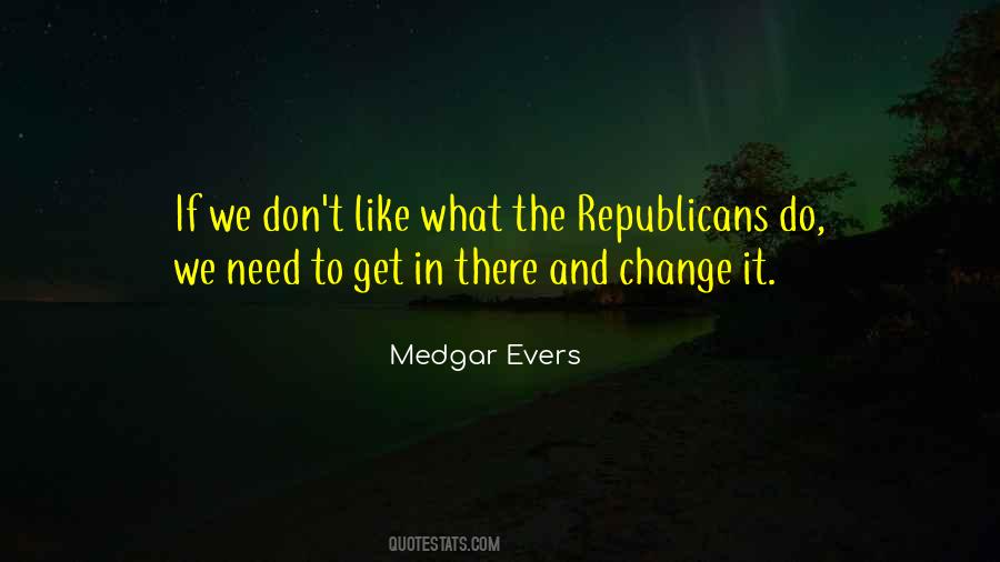 Medgar Evers Quotes #572112