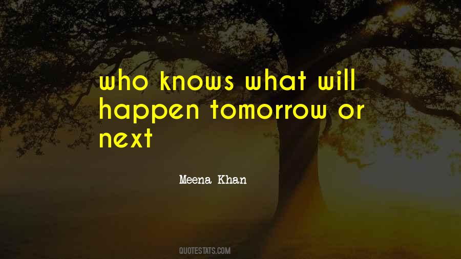 Meena Khan Quotes #627827