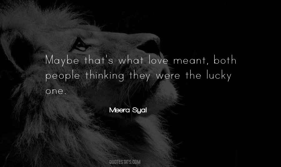 Meera Syal Quotes #1841458