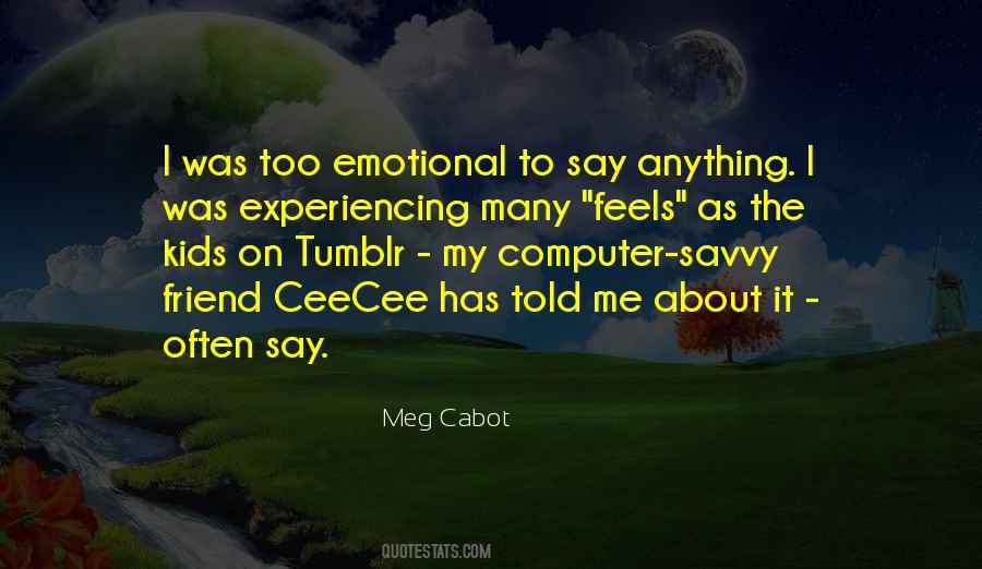 Meg Cabot Quotes #1211443