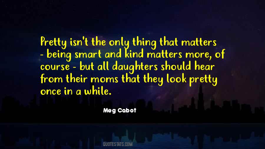 Meg Cabot Quotes #499823
