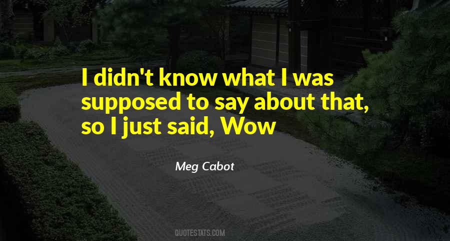 Meg Cabot Quotes #696239