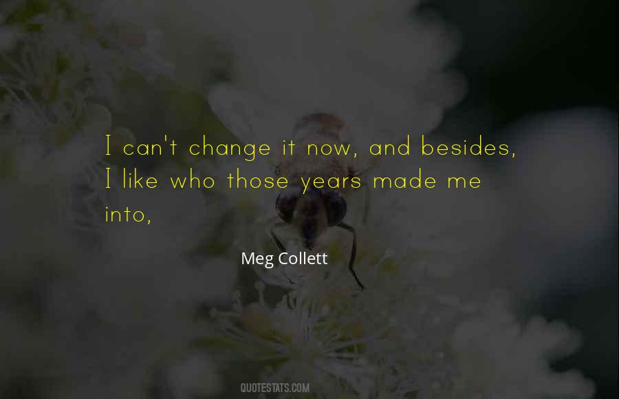 Meg Collett Quotes #1551850