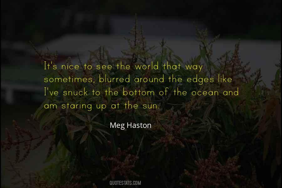Meg Haston Quotes #1370713