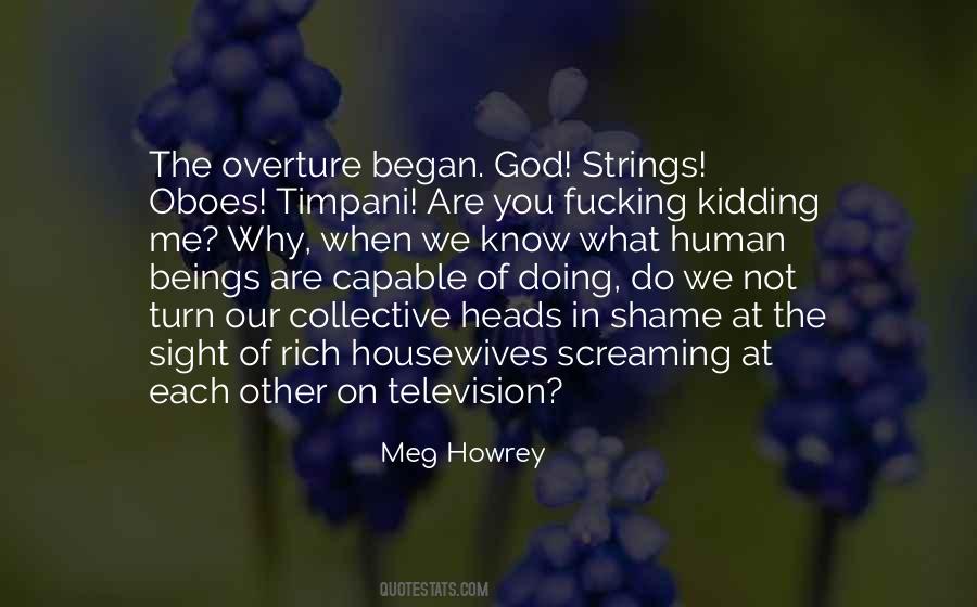 Meg Howrey Quotes #114717
