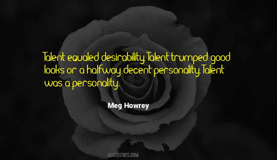 Meg Howrey Quotes #1536164