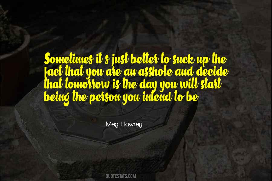 Meg Howrey Quotes #279408