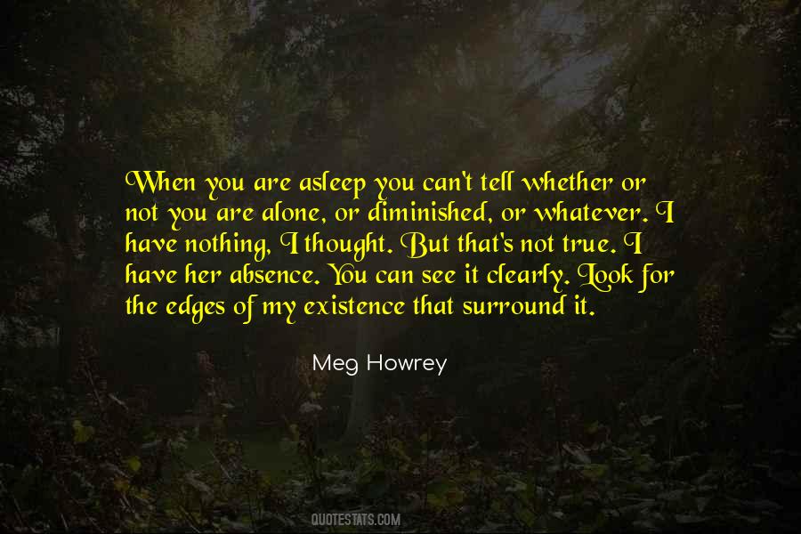 Meg Howrey Quotes #676152