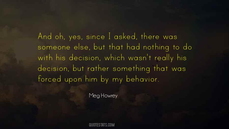 Meg Howrey Quotes #794394