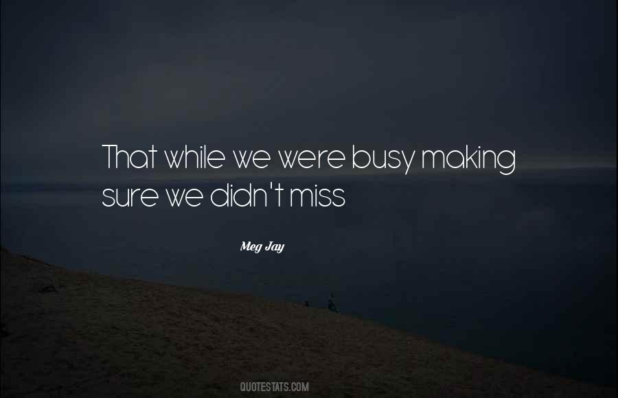 Meg Jay Quotes #1664275