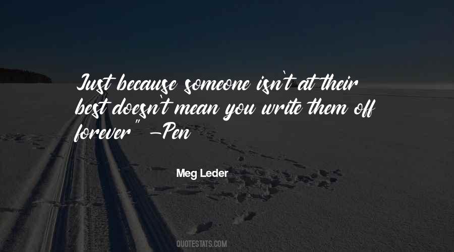 Meg Leder Quotes #181678 Meg Leder Quotes #181678