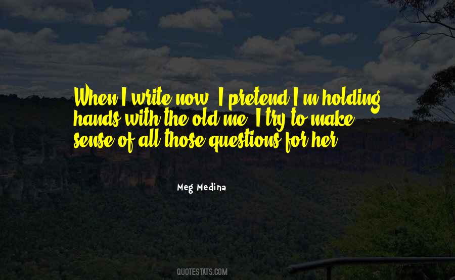 Meg Medina Quotes #1064754