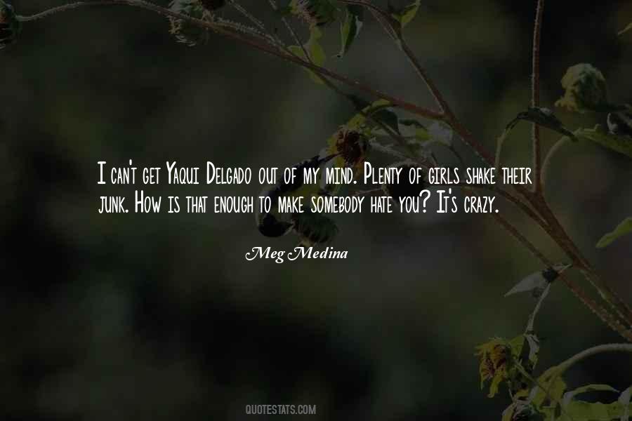 Meg Medina Quotes #882895