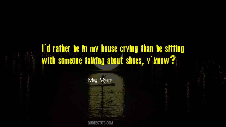 Meg Myers Quotes #857697 Meg Myers Quotes #857697