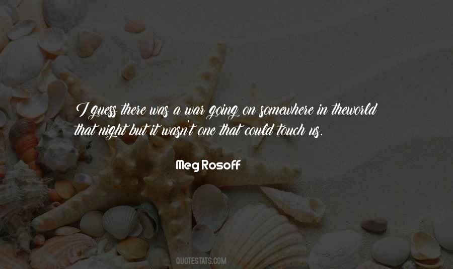 Meg Rosoff Quotes #1001200