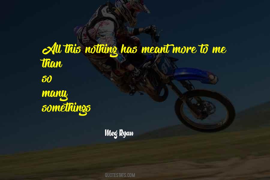 Meg Ryan Quotes #1120438