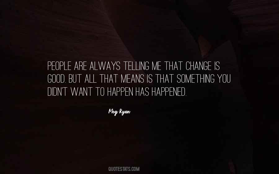 Meg Ryan Quotes #185557