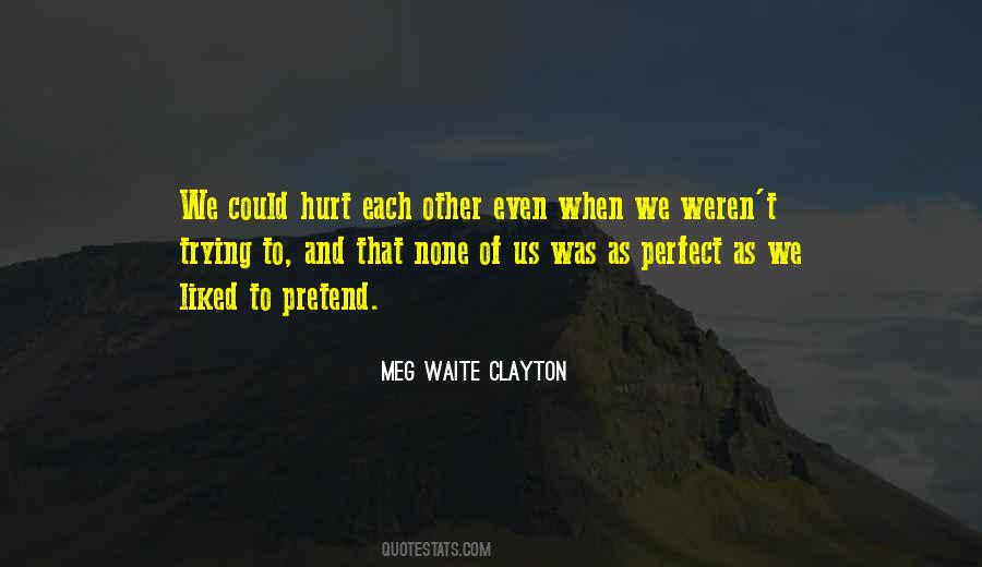 Meg Waite Clayton Quotes #145872