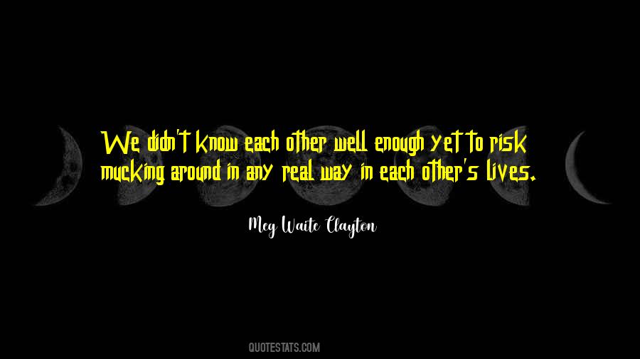 Meg Waite Clayton Quotes #763676