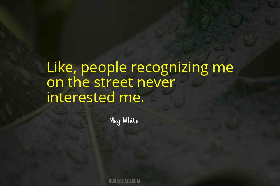 Meg White Quotes #1103906