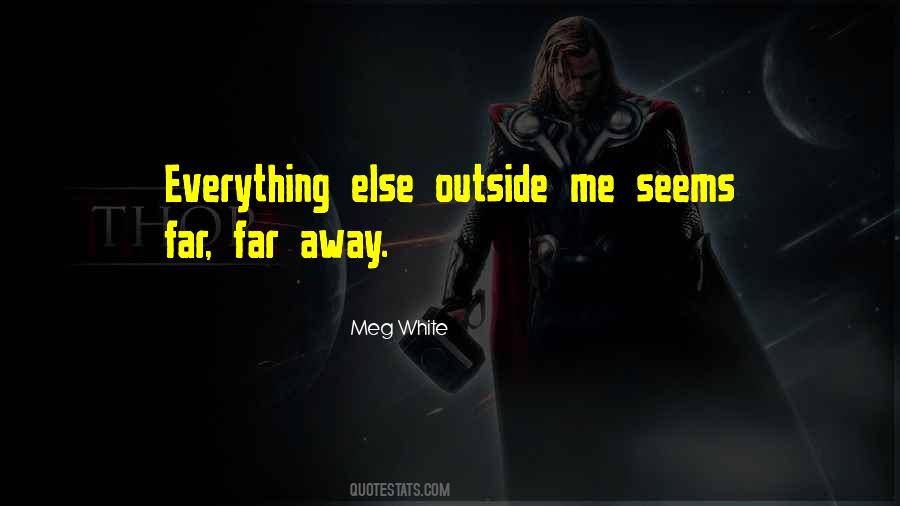 Meg White Quotes #1644310