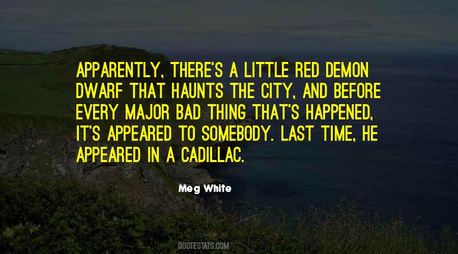 Meg White Quotes #4650